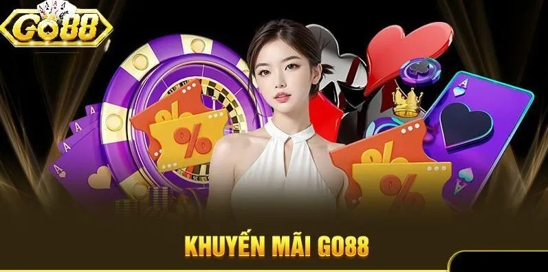 Chỉ cần tham gia là có thể nhận khuyến mãi GO88